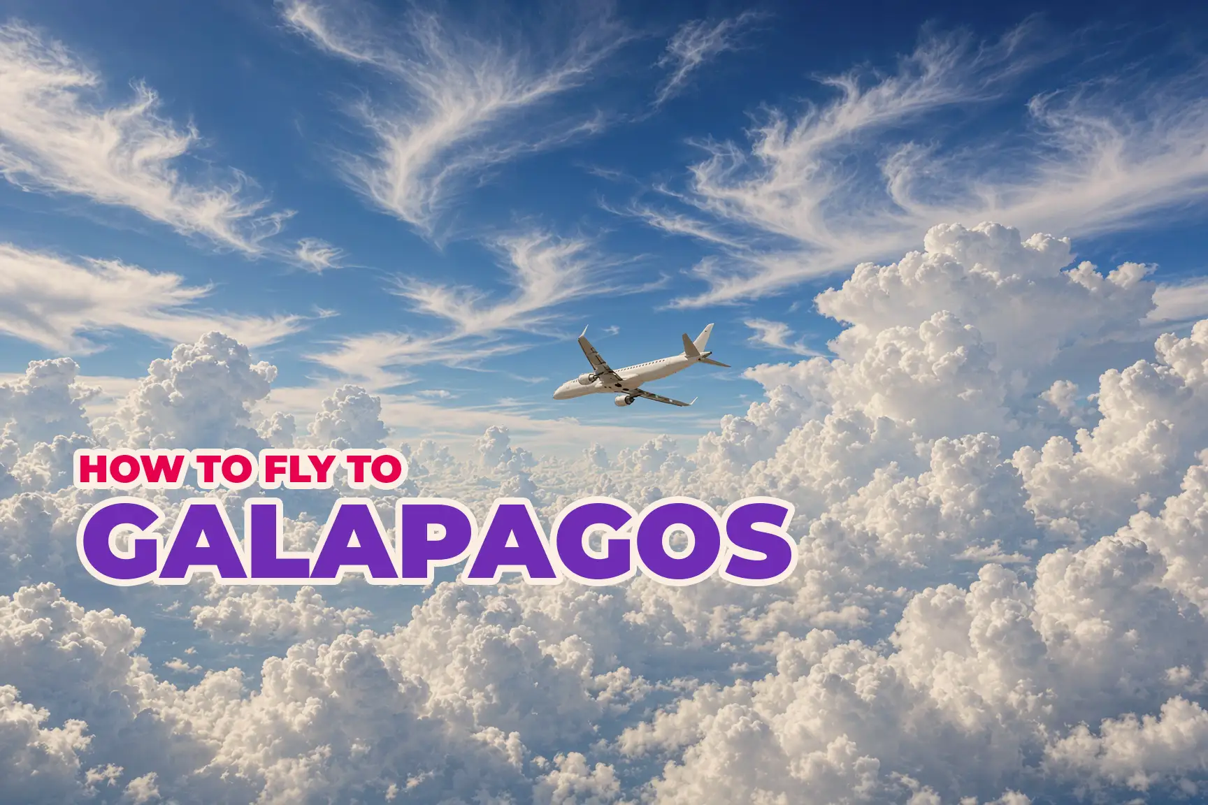 How to fly to Galapagos