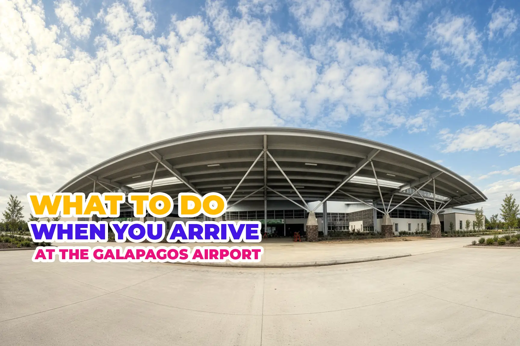 What to do when you arrive at the Galapagos airport